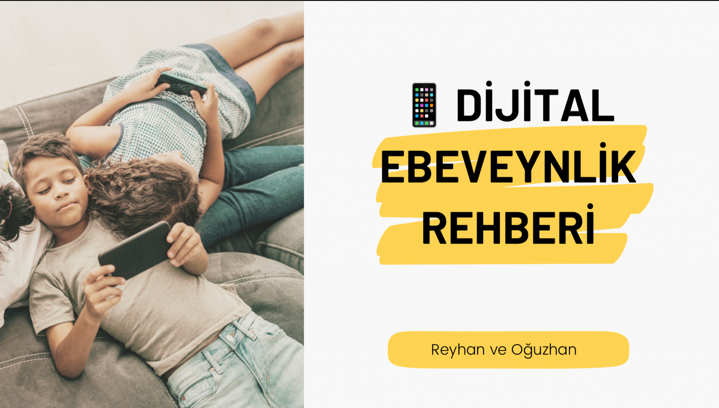 Dijital Ebeveynlik Rehberi