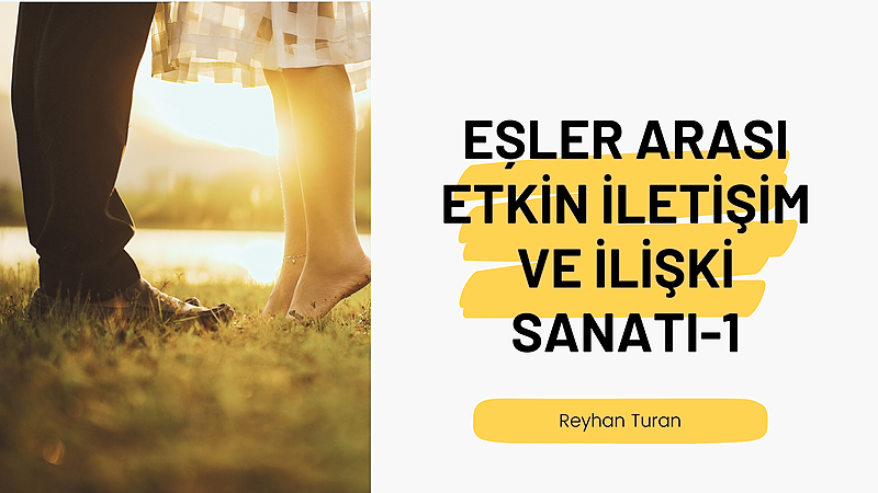 Eşler Arası Etkin İlișki Sanatı