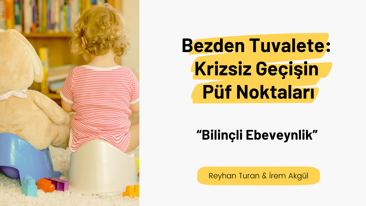 Bilinçli Ebeveynlik Serisi