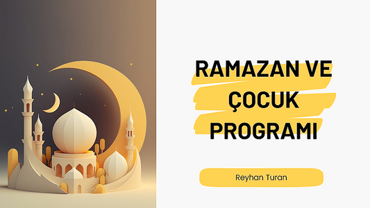 Ramazan ve Çocuk